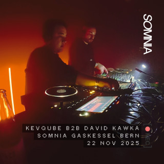 Kevqube b2b David Kawka at Gaskessel Bern [22 Nov 2025]